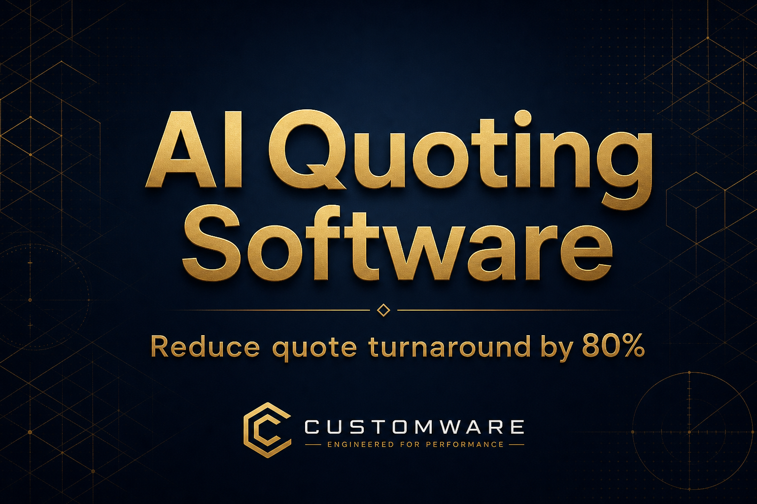 AI Quoting Software for Mid-Market Teams | Customware